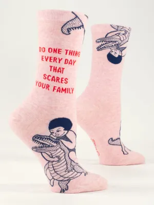 Do One Thing Every Day That Scares Your Family