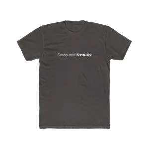 EAM 22 Unisex "Sassy and Scratchy"
