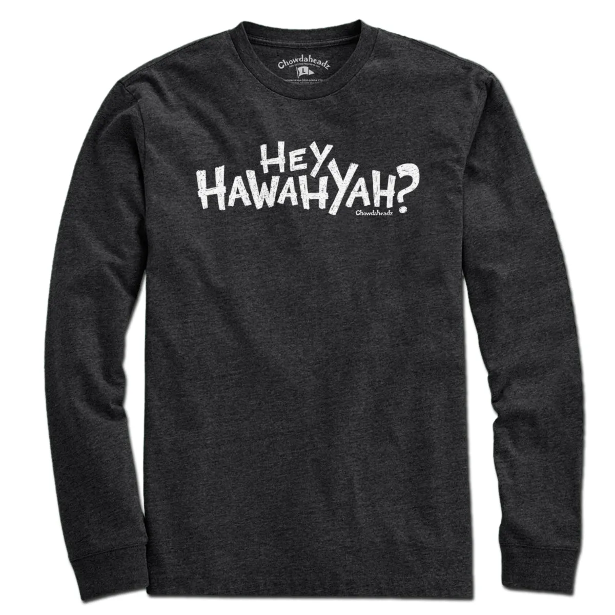 Hey Hawahyah T-Shirt