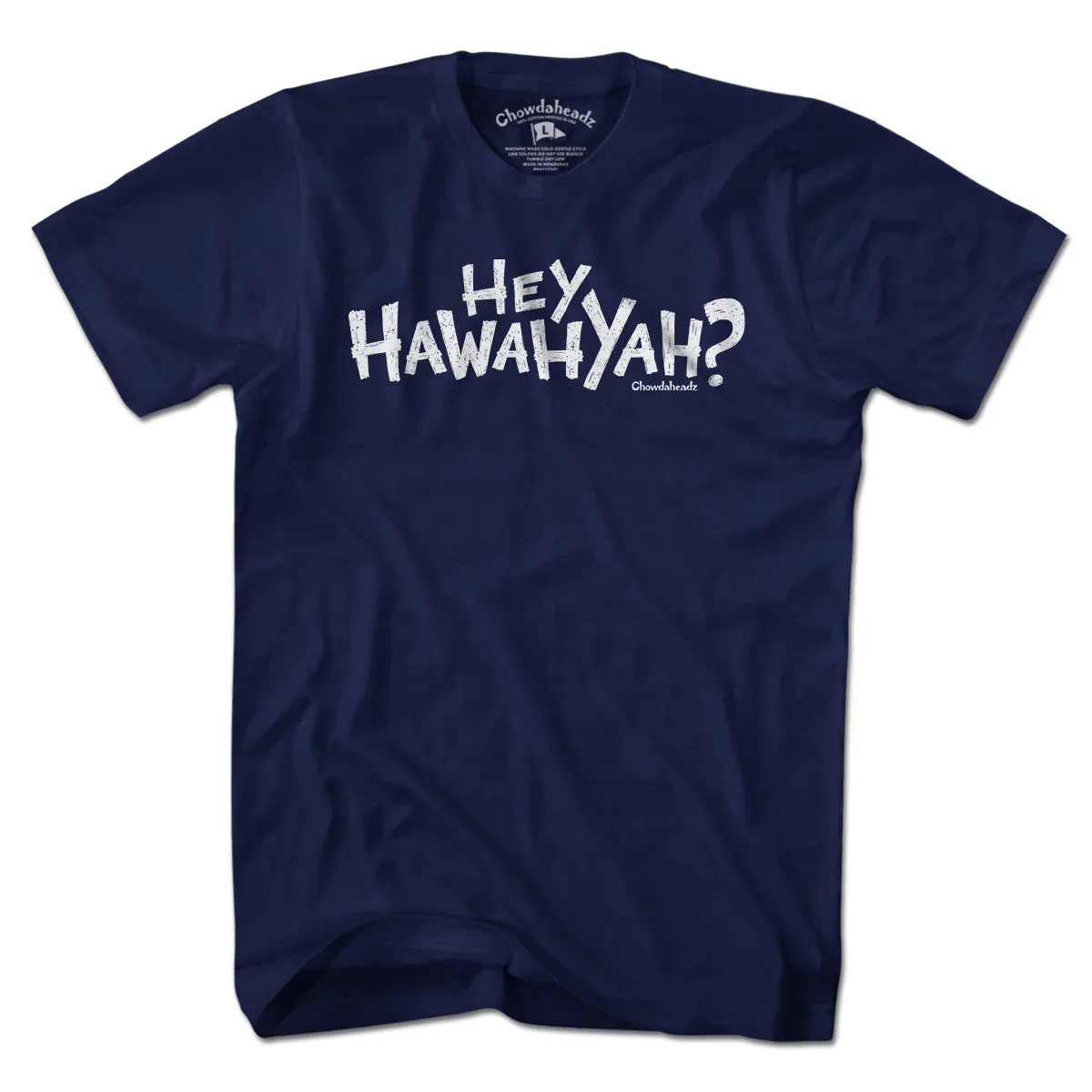 Hey Hawahyah T-Shirt