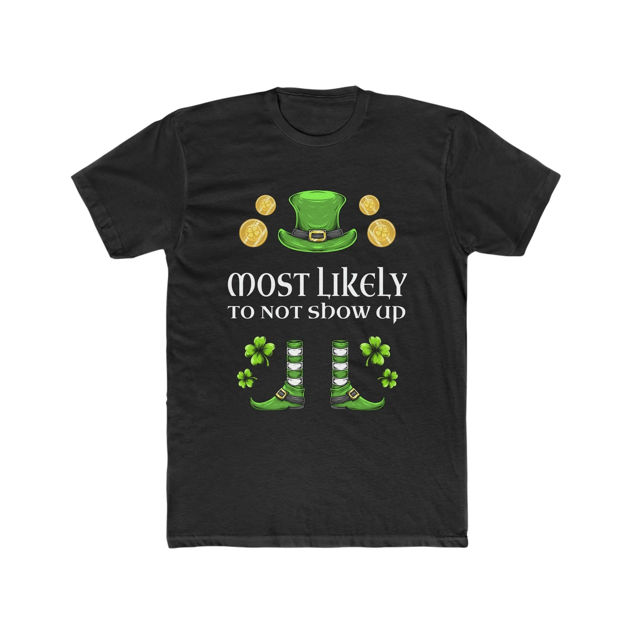 Most likely To No Show Up Premium Unisex Shirt