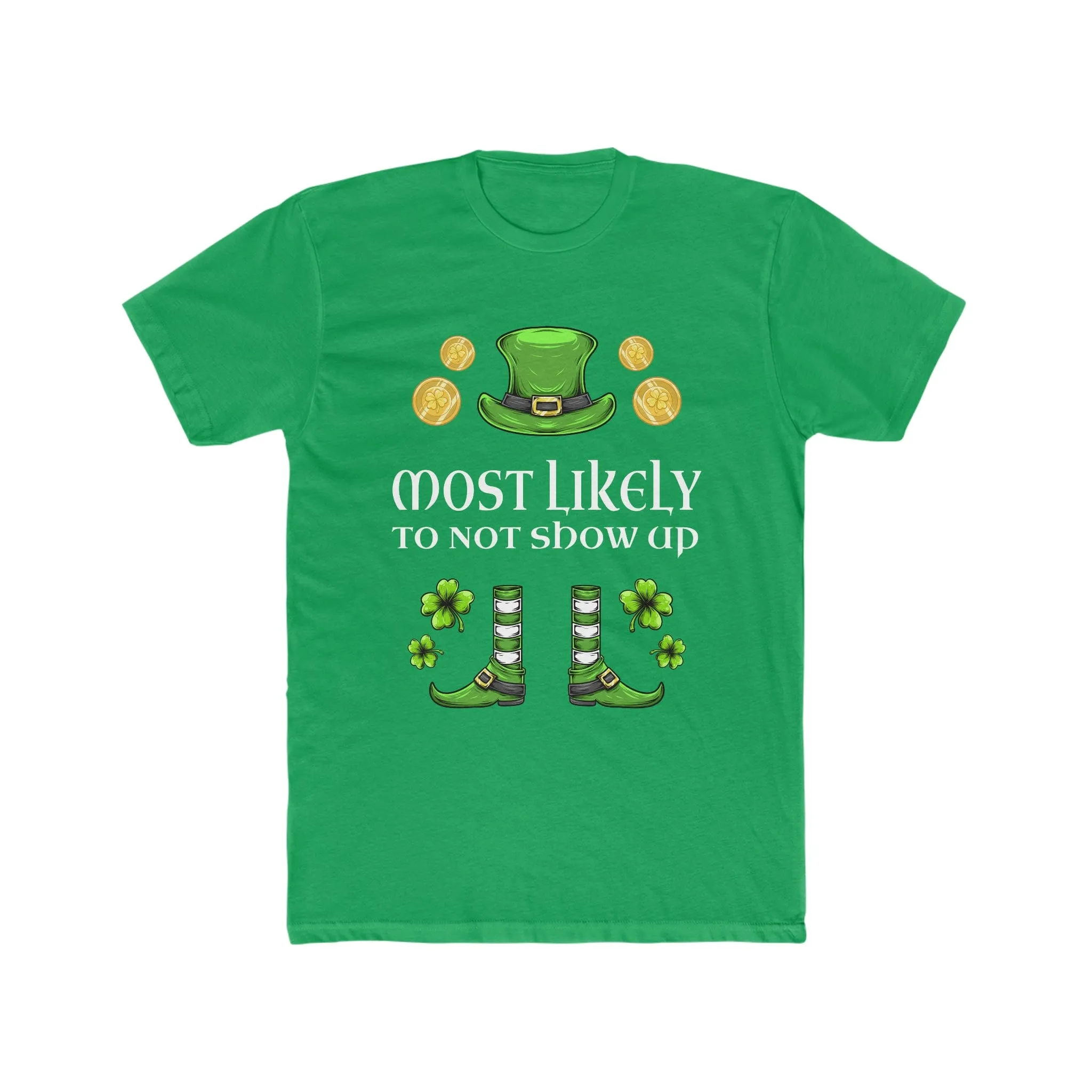 Most likely To No Show Up Premium Unisex Shirt