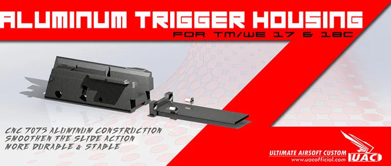 UAC Reinforced Trigger Housing For TM/WE G17/G18C
